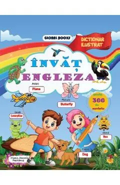 Invat engleza. Dictionar ilustrat