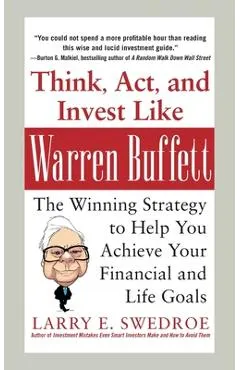 Think, Act, and Invest Like Warren Buffett (Pb)
