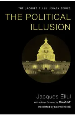 The Political Illusion