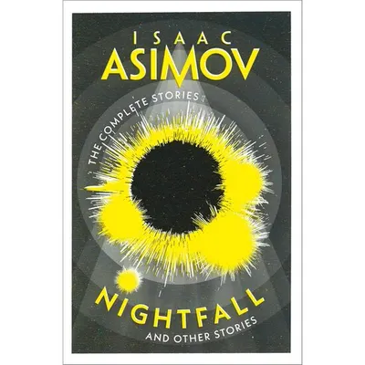 Asimov: Nightfall and Other Stories