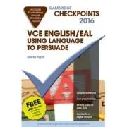 Cambridge Checkpoints VCE English/EAL Using Language to Persuade 2016 and Quiz Me More