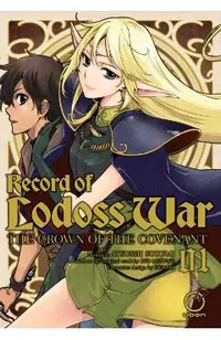 Record of Lodoss War: The Crown of the Covenant Volume 1