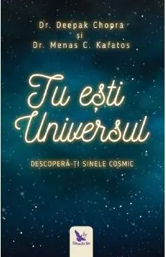 Tu esti Universul