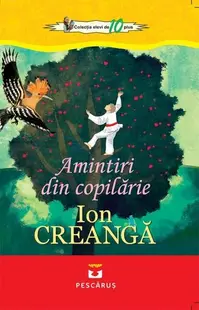 Amintiri din copilărie - Paperback brosat - Ion Creangă