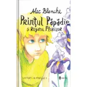 Printul Papadie si Regatul Florilor