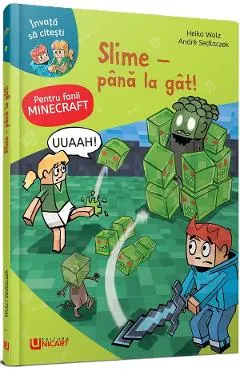 Minecraft. Slime. Pana la gat!