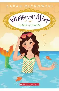 Sink or Swim (Whatever After #3)