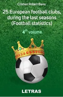 eBook 25 European football clubs, during the last seasons - 4th volume