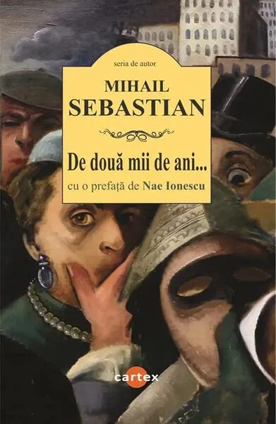 De două mii de ani... - Paperback brosat - Mihail Sebastian