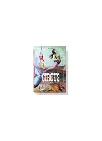 The Circus. 1870s-1950s - Hardcover - ***