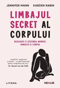 Limbajul secret al corpului - Paperback brosat - Jennifer Mann, Karden Rabin