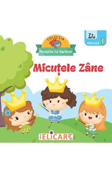 Micuțele zâne. Nivel 1 (7+ ani)