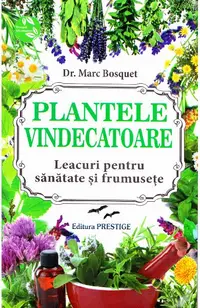 Plantele vindecatoare