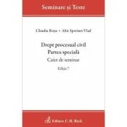 Drept procesual civil. Partea speciala. Caiet de seminar. Editia 7