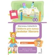 Calatorie prin lumea textelor literare. Clasa a 2-a. Partea 1 (L)