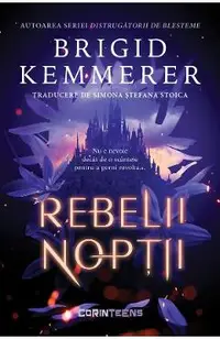 eBook Rebelii noptii. Seria Rebelii noptii Vol.1