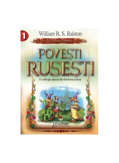 Povesti rusești - Paperback brosat - William R. S. Ralston