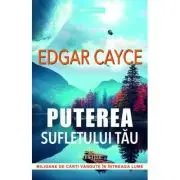 Puterea Sufletului tau