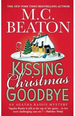 Kissing Christmas Goodbye