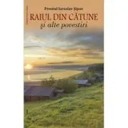 Raiul din catune si alte povestiri