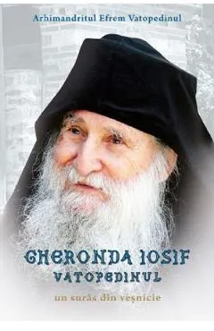 Gheronda Iosif Vatopedinul, un suras din vesnicie