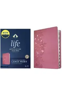 KJV Life Application Study Bible, Third Edition, Large Print (Red Letter, Leatherlike, Peony Pink, Indexed)