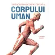 Extraordinara enciclopedie a corpului uman