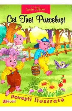 Povesti ilustrate - Cei trei purcelusi
