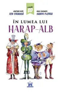 In lumea lui Harap-Alb. Benzi desenate