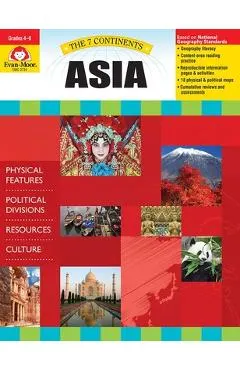 7 Continents: Asia, Grade 4 - 6 Teacher Resource