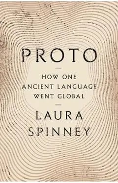Proto: How One Ancient Language Went Global