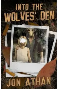 Into the Wolves' Den