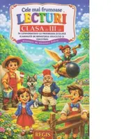 Cele mai frumoase lecturi, pentru clasa a III-a