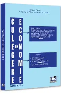 Culegere de economie pentru admiterea la Facultatea de Drept Ed.4