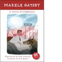 Marele Gatsby. Repovestire de Sean Connolly