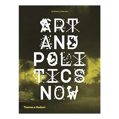 Art and politics now