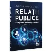 Relatii publice. Ghid pentru seminarii si examene. Editia a 2-a