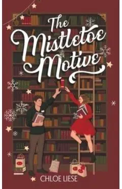 The Mistletoe Motive: A Holiday Novella
