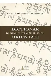 Dictionar de nume si termeni religiosi orientali