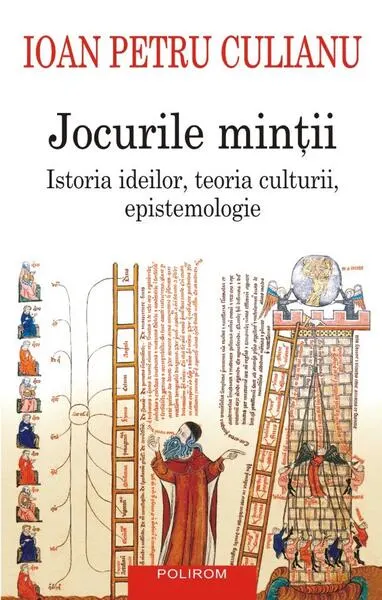Jocurile minții - Paperback brosat - Ioan Petru Culianu