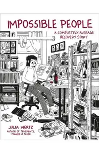 Impossible People: A Completely Average Recovery Story