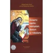 Despre ispite, intristari, dureri si rabdare