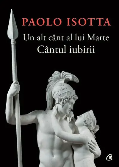 Un alt cânt al lui Marte - Paperback brosat - Paolo Isotta