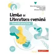 Exercitii practice de limba si literatura romana. Caiet de lucru. Clasa a 6-a