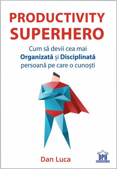 Productivity SuperHero - Paperback - Dan Luca