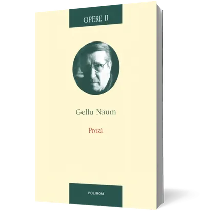 Opere II. Proza