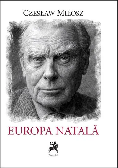 Europa natală - Paperback brosat - Czesław Miłosz