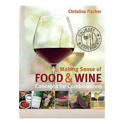 Making Sense of Food and Wine H/C