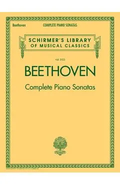 Beethoven - Complete Piano Sonatas: Schirmer Library of Classics Volume 2103
