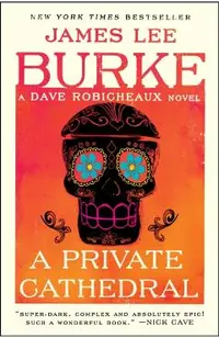 A Private Cathedral: A Dave Robicheaux Novel